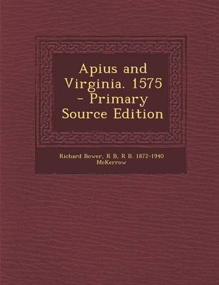 Book cover for Apius and Virginia. 1575 - Primary Source Edition