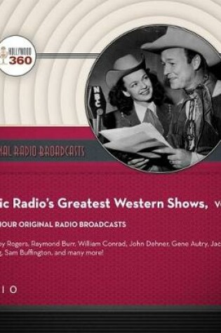 Cover of Classic Radio's Greatest Western Shows, Vol. 5