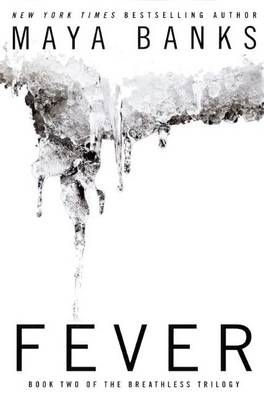 Fever by Maya Banks