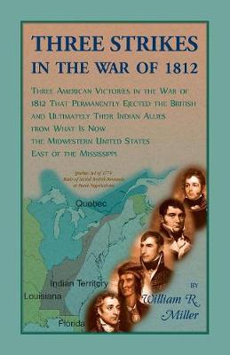 Book cover for Three Strikes In The War Of 1812