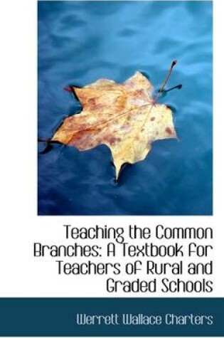 Cover of Teaching the Common Branches