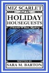 Book cover for Miz Scarlet and the Holiday Houseguests