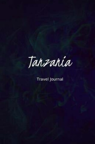 Cover of Tanzania Travel Journal