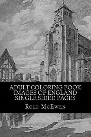 Cover of Adult Coloring Book - Images of England - Single Sided Pages