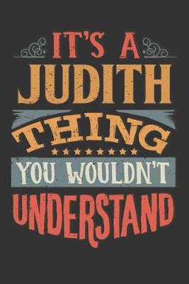 Book cover for Its A Judith Thing You Wouldnt Understand