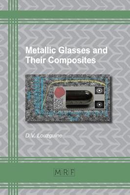 Cover of Metallic Glasses and Their Composites