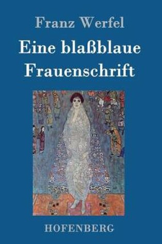 Cover of Eine blaßblaue Frauenschrift
