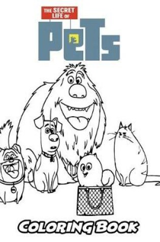 Cover of Secret Life of Pets Coloring Book