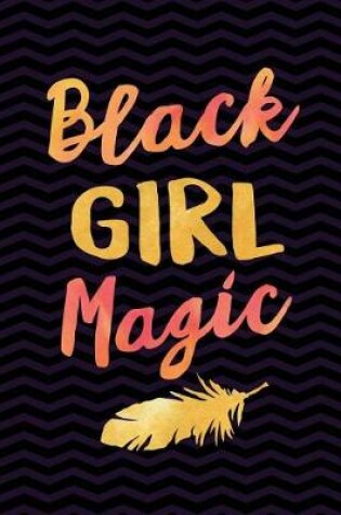 Cover of Black Girl Magic