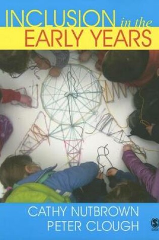 Cover of Inclusion in the Early Years: Critical Analyses and Enabling Narratives