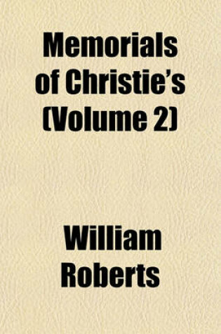 Cover of Memorials of Christie's (Volume 2)