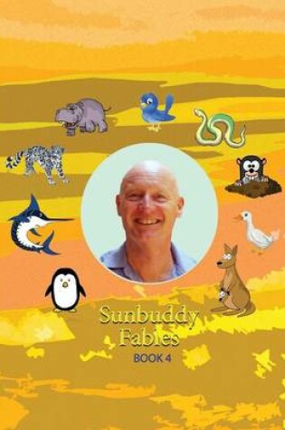 Cover of Sunbuddy Fables Book 4