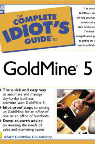 Cover of Complete Idiot's Guide to GoldMine 5