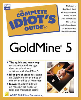 Book cover for Complete Idiot's Guide to GoldMine 5