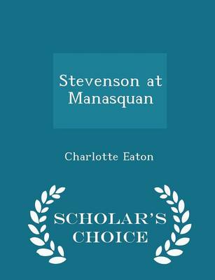 Book cover for Stevenson at Manasquan - Scholar's Choice Edition