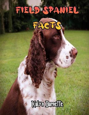 Book cover for Field Spaniel Facts