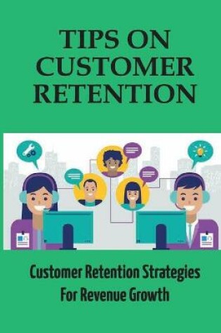 Cover of Tips On Customer Retention