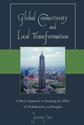 Book cover for Global Connectivity and Local Transformation