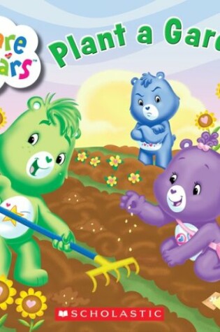 Cover of Care Bears Plant a Garden