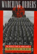 Book cover for Marching Orders: the Untold Story of World War Ii