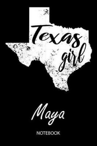 Cover of Texas Girl - Maya - Notebook