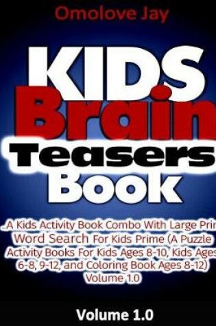 Cover of KIDS Brain Teasers Book