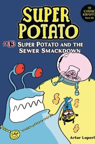 Cover of Super Potato and the Sewer Smackdown