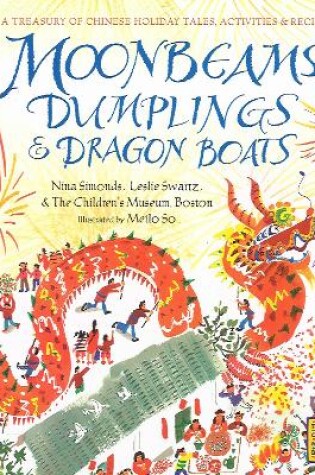 Cover of Moonbeams, Dumplings & Dragon Boats