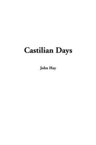 Cover of Castilian Days