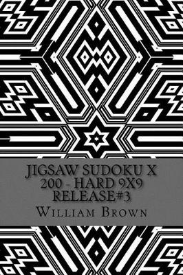 Book cover for Jigsaw Sudoku X 200 - Hard 9x9 release#3
