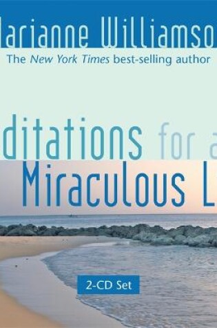 Cover of Meditations for a Miraculous Life