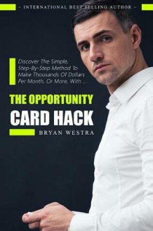 Cover of The Opportunity Card Hack