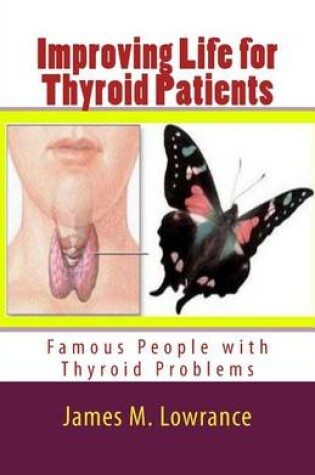 Cover of Improving Life for Thyroid Patients