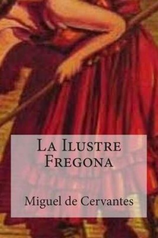 Cover of La Ilustre Fregona