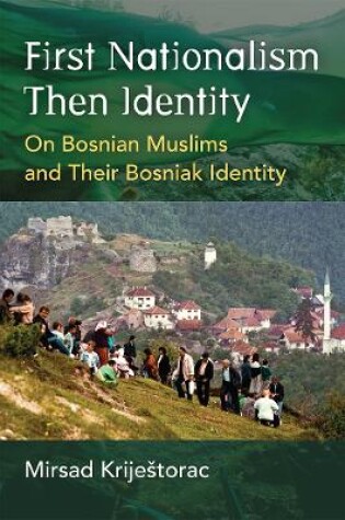 Cover of First Nationalism Then Identity