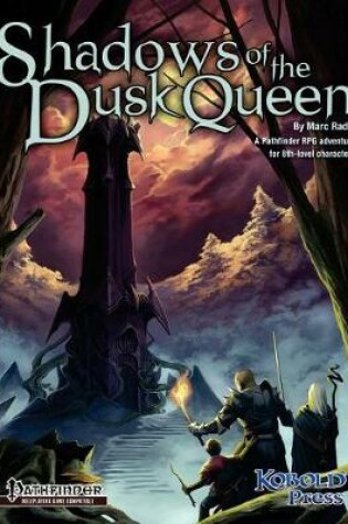 Cover of Shadows of the Dusk Queen (Pathfinder Roleplaying Game Adventure)