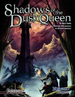 Book cover for Shadows of the Dusk Queen (Pathfinder Roleplaying Game Adventure)