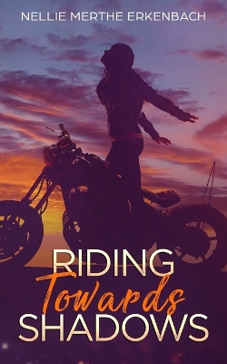 Book cover for Riding Towards Shadows