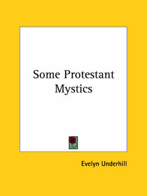Book cover for Some Protestant Mystics