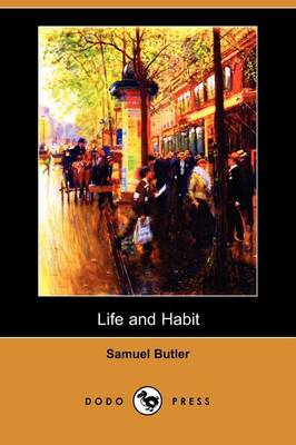 Book cover for Life and Habit (Dodo Press)