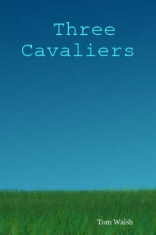 Cover of Three Cavaliers