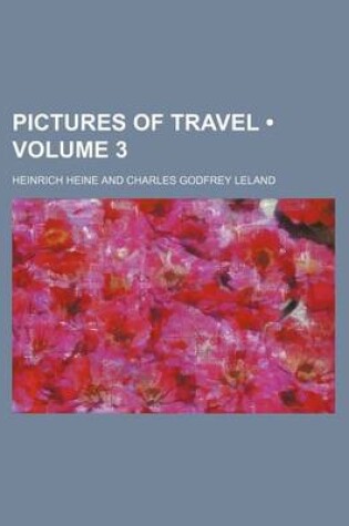 Cover of Pictures of Travel (Volume 3)