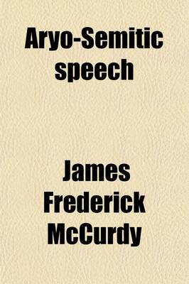 Book cover for Aryo-Semitic Speech; A Study in Linguistic Archaeology