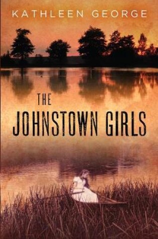 Cover of The Johnstown Girls