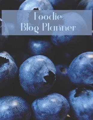 Book cover for Foodie Blog Planner