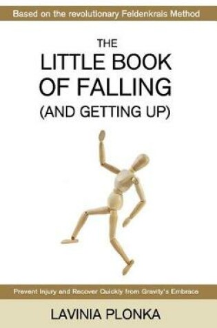 Cover of The Little Book of Falling (and Getting Up)