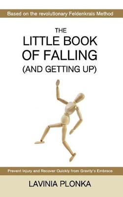 Book cover for The Little Book of Falling (and Getting Up)