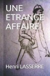 Book cover for Une Etrange Affaire