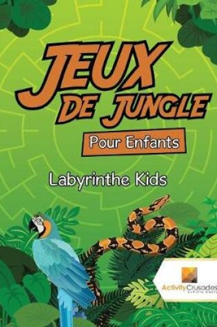 Cover of Jeux De Jungle Pour Enfants