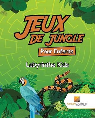 Book cover for Jeux De Jungle Pour Enfants